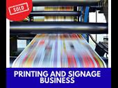 well-established printing signage business